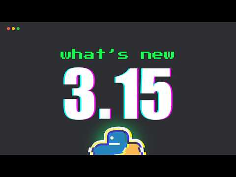 What's new in Python 3.15 | Early look
