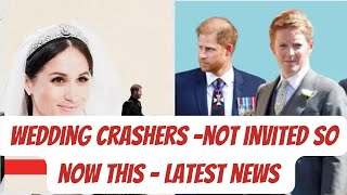 WEDDING CRASHERS - MEGHAN & HARRY ISOLATED - ALONE & NOW THIS  #royal #meghanandharry #meghanmarkle