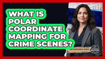 What Is Polar Coordinate Mapping for Crime Scenes?