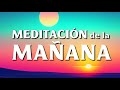 AUMENTA TU ENERGÍA | Meditación de la MAÑANA (10 Minutos) Día Positivo