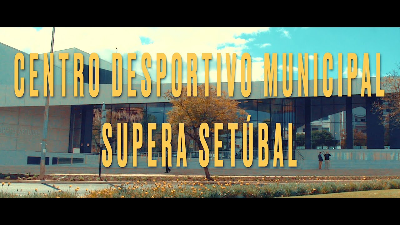 Centro Desportivo Municipal Supera Setúbal