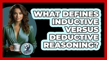 What Defines Inductive Versus Deductive Reasoning?