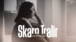 Mehdi Rezaei - Skarn Tralir  Resimi