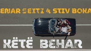 Krenar Seiti ft Stiv Boka - Kete Behar