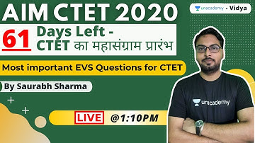 Aim CTET - 61 days Left! - Most important EVS Questions for CTET | Saurabh Sharma | Unacademy Vidya