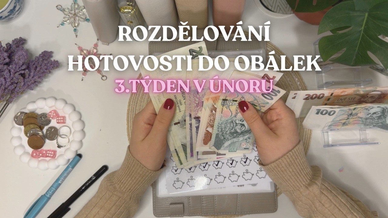 Rozdělujeme hotovost na 3. týden v únoru ♡ obálková metoda