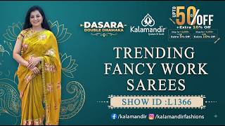 Dasara Double Dhamaka Sale: Trending Fancy Work Sarees – Flat 30% OFF | Kalamandir Sarees LIVE screenshot 5