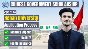 Henan University CSC Application 2026 Step-by-Step Guide to Fill the Chinese Government Scholarship