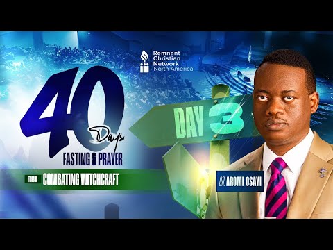 40 DAYS FASTING & PRAYER 2026 || DAY 3 || DR. AROME OSAYI || RCN MINNESOTA ||14TH JANUARY 2026