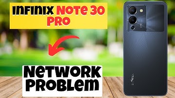 Network Problem infinix Note 30 Pro || How to fix network issues || Network not working issues
