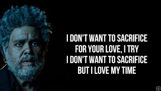 The Weeknd - Sacrifice (Official Lyric Video) 
