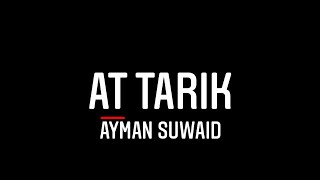 Чтение суры Ат-Тарик (86) Айман Сувейд