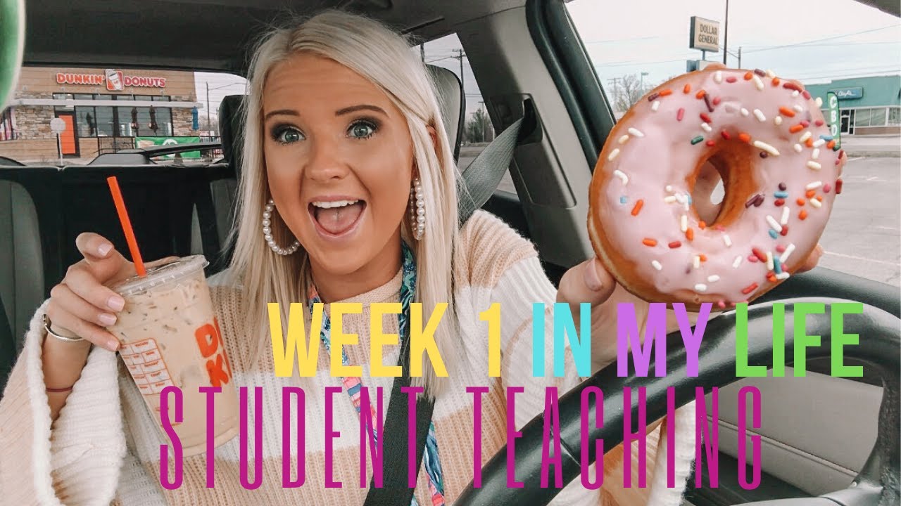 Student Teaching WEEK IN MY LIFE VLOG | Week 1 - YouTube