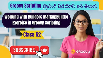 Working with Builders MarkupBuilder Exercise  in Groovy Scripting groovy training telugu   62
