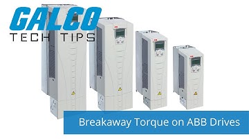 Breakaway Torque on ABB Drives - A Galco TV Tech Tip | Galco