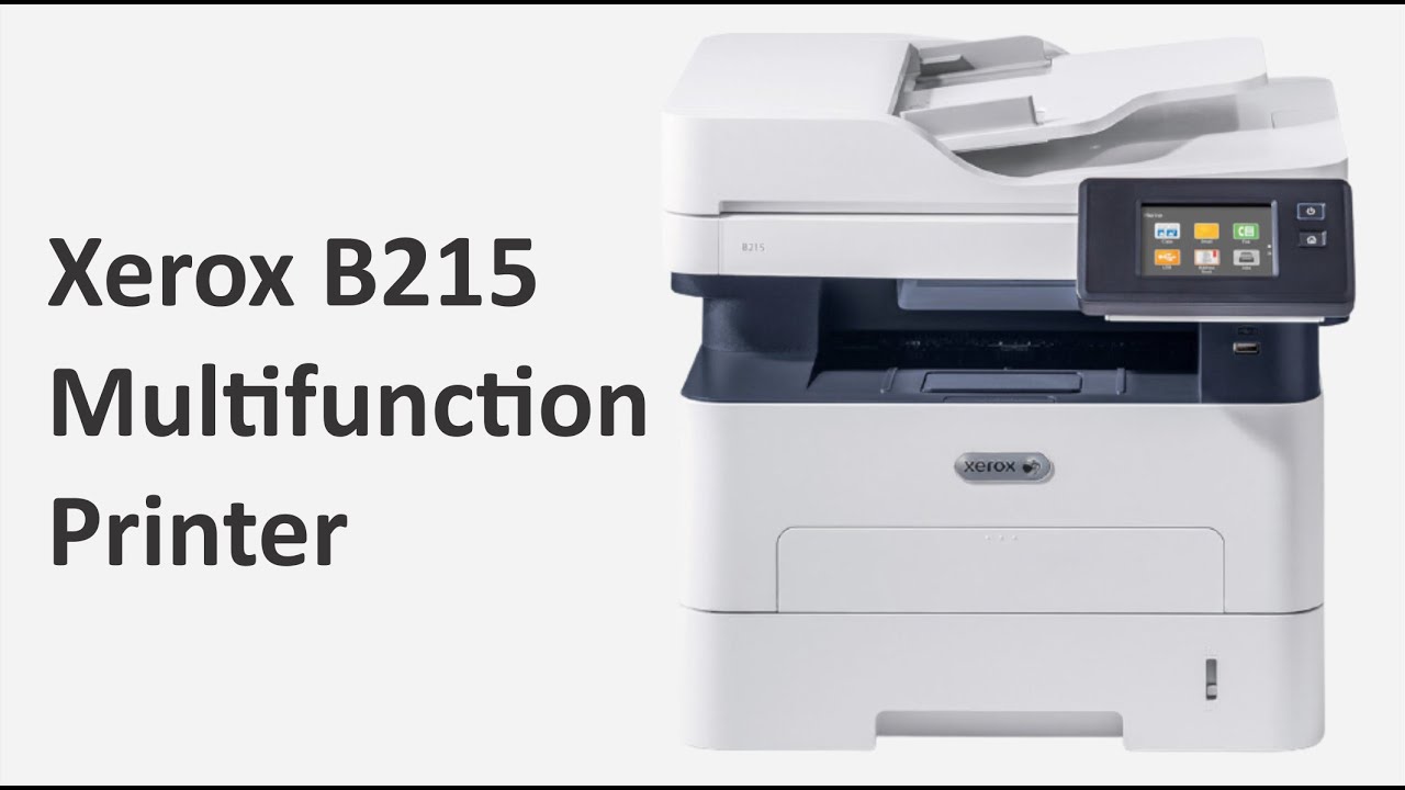 Xerox B215 multifunctional printer - unboxing and review ! - YouTube
