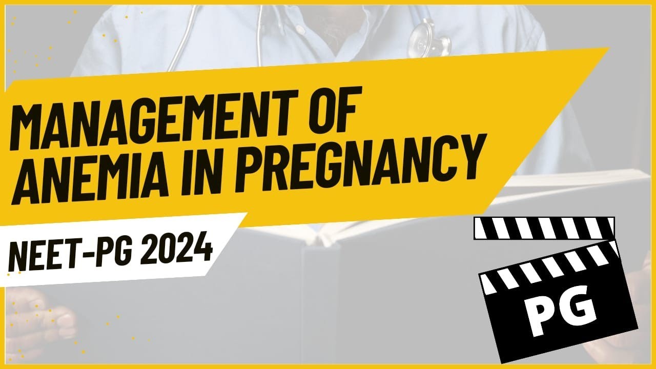 Management of anemia in pregnancy| NEET PG 2024| WHIZZCURE MED