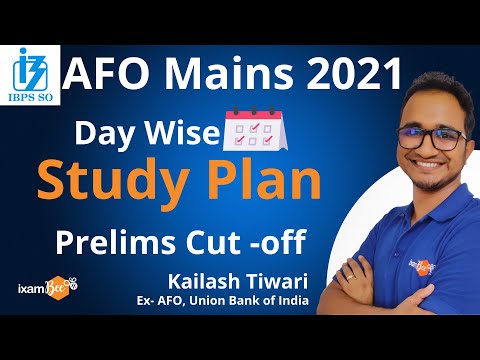 IBPS SO 2021  | AFO Mains Study Plan Day Wise | Prelims Cut-off | By Kailash Tiwari