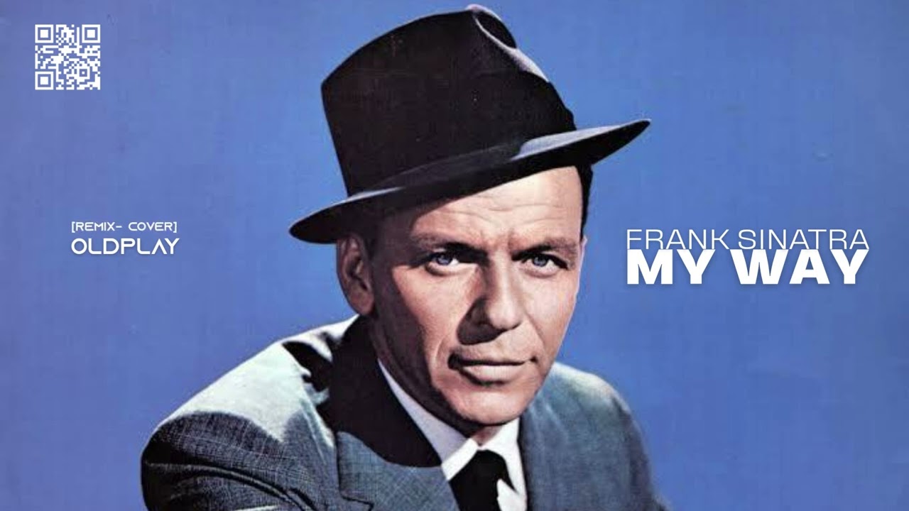 My Way - Frank Sinatra [CoverMix] OldPlay - YouTube