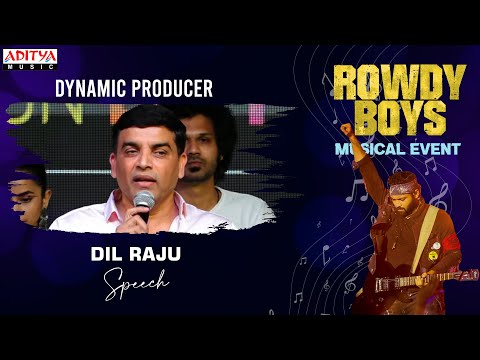 Dynamic Producer Dil Raju Speech | #RowdyBoys Musical Event | Ashish, Anupama | Devi Sri Prasad - ADITYAMUSIC