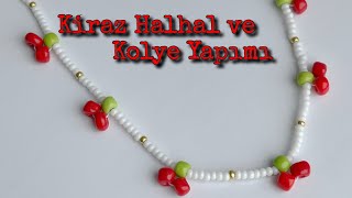 Kiraz Halhal / Kolye Nasıl Yapılır? How to make a cherry anklet or necklace?
