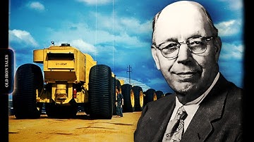 No One Was More BADASS Than R.G. LeTourneau