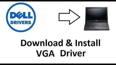 Download And Installing Dell Latitude Mini Laptop VGA Display Graphic Driver