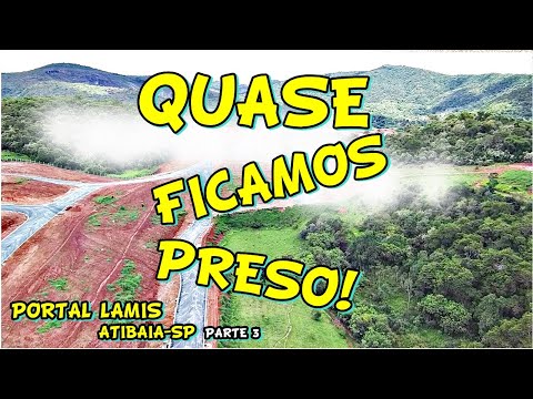 Atibaia - QUASE FICAMOS PRESO - CONDOMÍNIO PORTAL LAMIS PARTE 3 - FUI SUBIR O DRONE