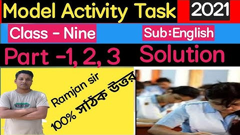 Model Activity task,part (1,2,3) class -Nine,English Solution,