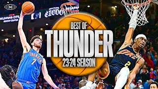 Oklahoma City Thunder BEST Highlights & Moments 23-24 Season