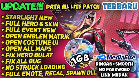 Data ML Lite Full Event 1GB Patch Terbaru | ML Lite | Cara Mengatasi Lag & Patah Patah