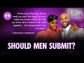 Should a Man Submit to His Wife? | KIngz with Kosine