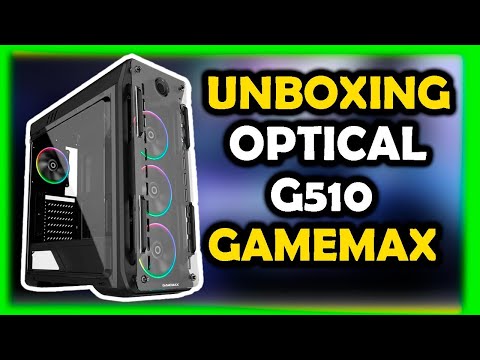 Unboxing Gabinete Gamer Gamemax Optical G510 