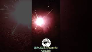 July 2026 Fireworks on Team Ranger92308 #ranger92308 #fireworks #pyro #firecracker
