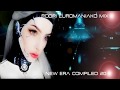 (BEST EURODANCE 2018) RODRI EUROMANIAKO MIX - COMPILED 20