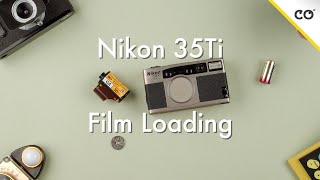How to Load Film on a Nikon 35Ti || Film Loading