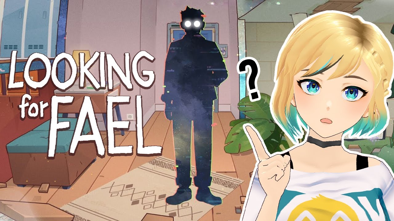 Looking For Fael - Mais où il est ?【VTuber FR】