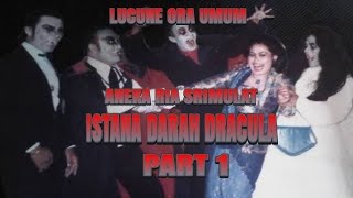 Aneka Ria Srimulat   Istana Darah Dracula   Part 1