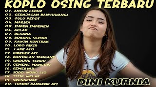 Album Dini Kurnia - ANCUR LEBUR, GERAJGAN, GULU PEDOT - LAGU OSING BANYUWANGI ON TRENDING