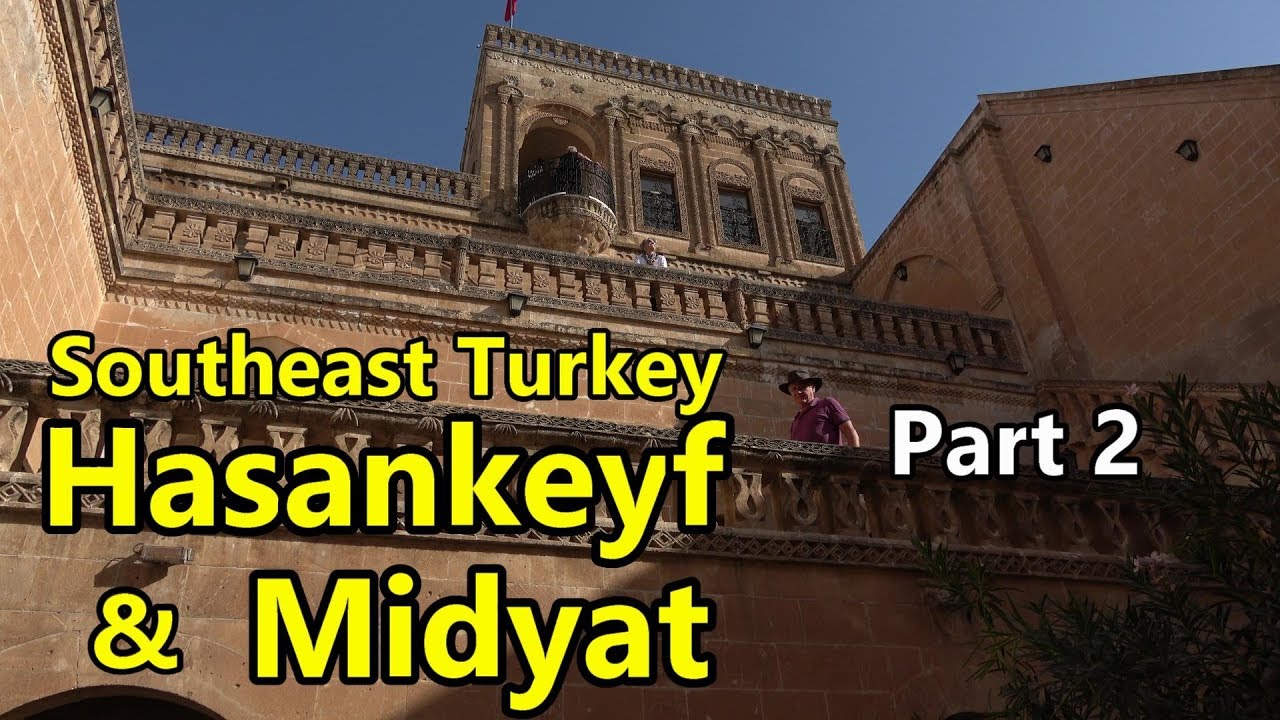 Southeast Turkey Part 2 Midyat & Hasankeyf in 4K with Turkish subtitles (Türkçe altyazılı)