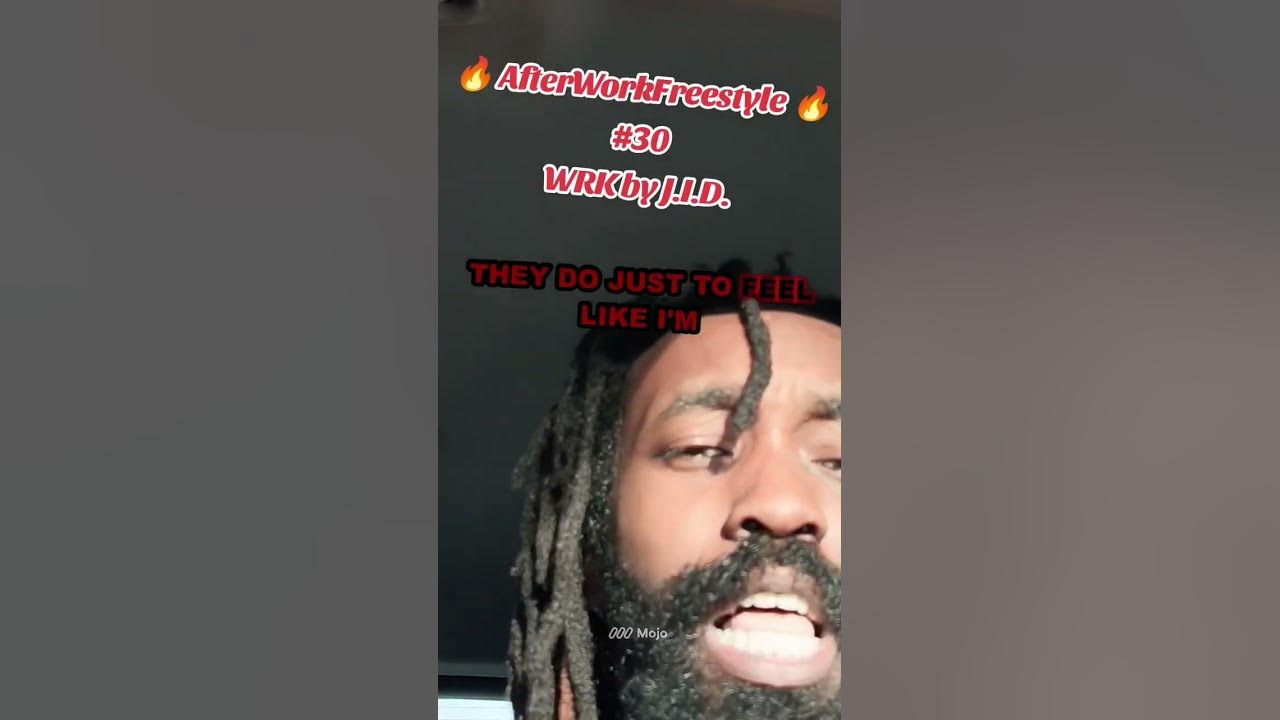 AfterWorkFreestyle #30 WRK by J.I.D. #rap , #music #hiphop #inferknow #Godlikesugly #norfolk AfterWorkFreestyle #30 WRK by J.I.D. #rap , #music #hiphop #inferknow #Godlikesugly #norfolk