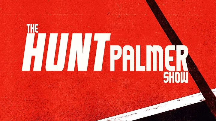 The Hunt Palmer Show | December 15, 2022
