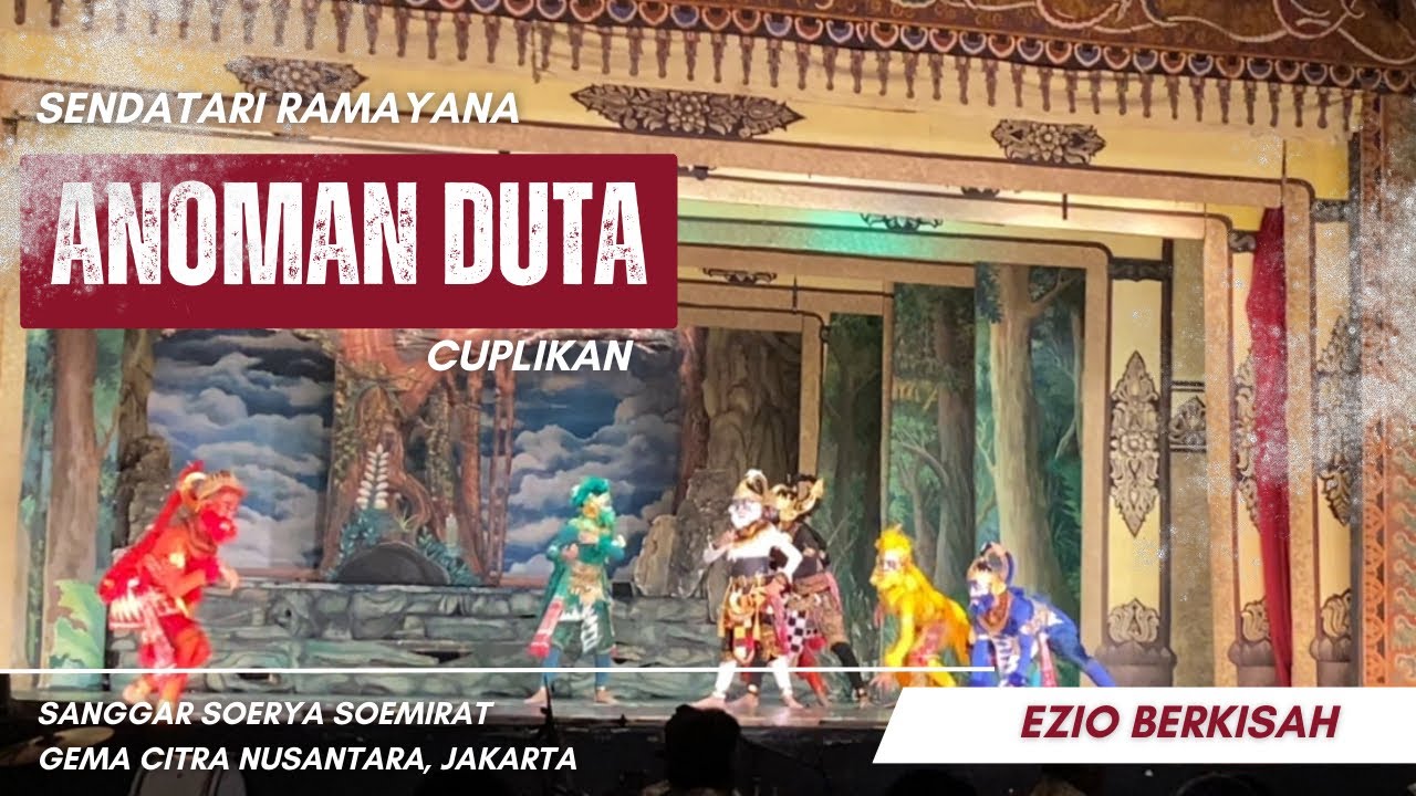 Pertunjukan Sendratari Ramayana ‘Anoman Duta’ (cuplikan)