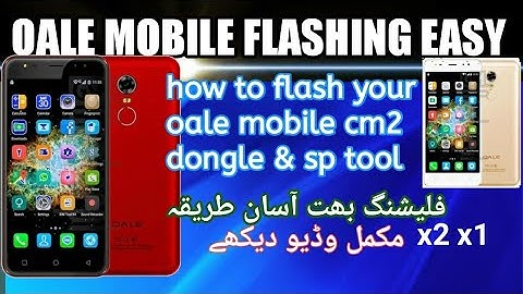 #how to flash  your oale mobile#x2  #x1 with cm2 dongle& sp tool 100% 2021
