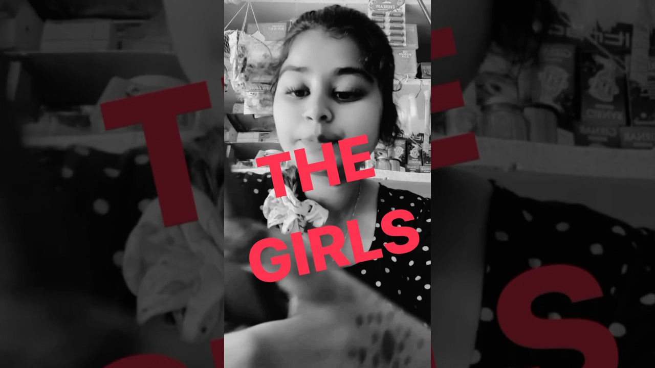 The girls #youtubeshorts #comedyshorts