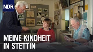 Vertrieben aus Stettin: Zurück an den Orten der Kindheit