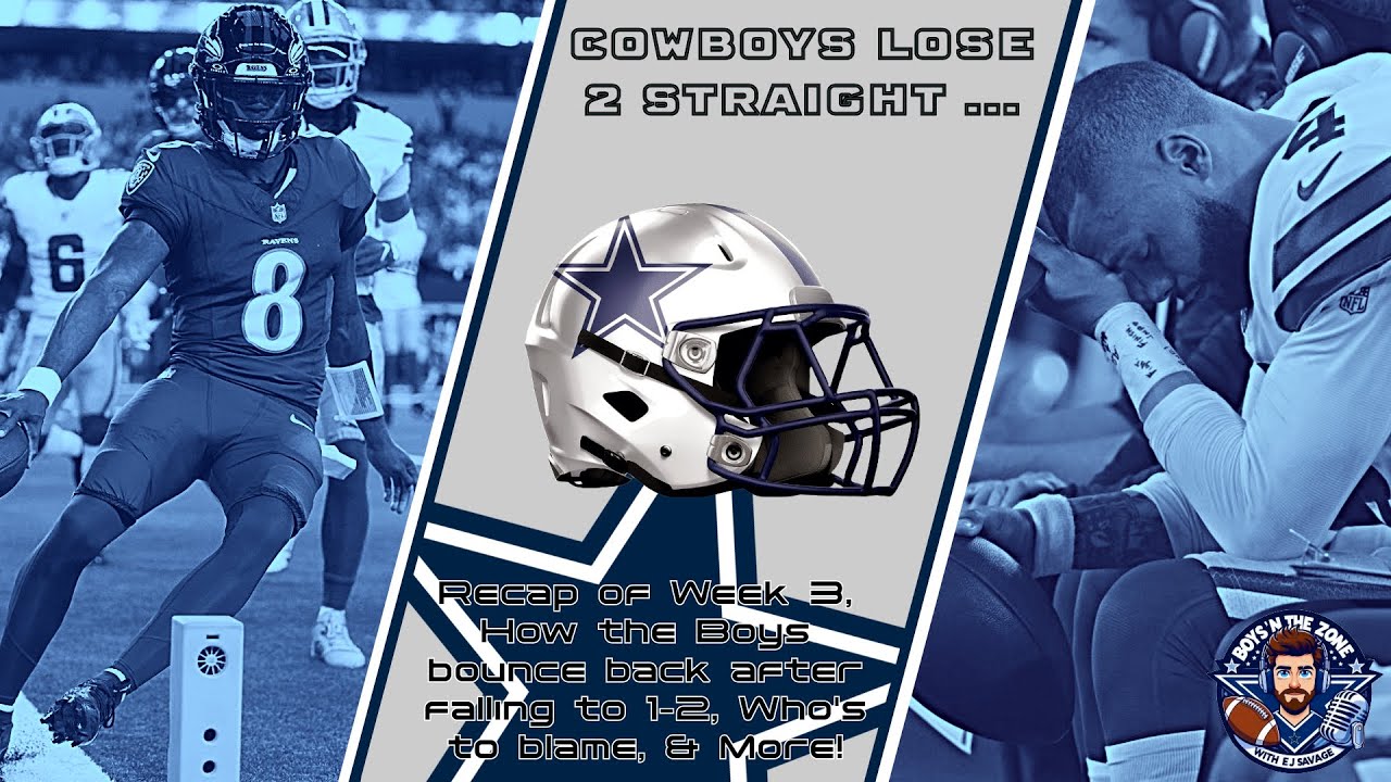 Cowboys Fall to 1-2 | Recap of Week 3, How the Boys bounce back, Who's to blame, & More!