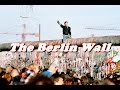 The Berlin Wall: A Cold War Symbol