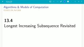 UIUC CS 374 FA 20: 13.4. Longest increasing subsequence revisited