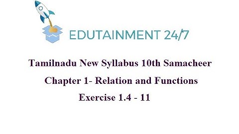 10th std Maths|TN Samacheersyllabus|Exercise 1.4 - 11 Solution|Relations and Functions|Ex 1.4 sum 11